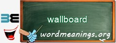 WordMeaning blackboard for wallboard